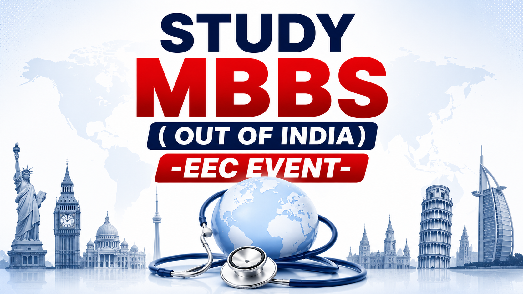 STUDY MBBS ( OUT OF INDIA) -EEC EVENT