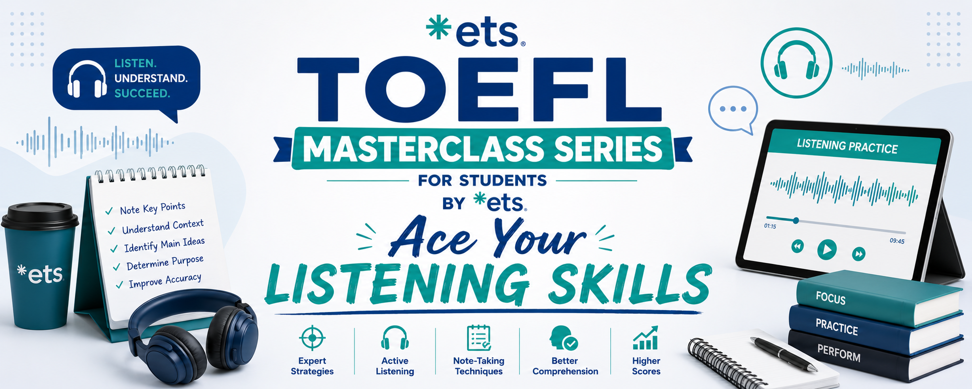 TOEFL MASTERCLASS SERIES FOR STUDENTS BY ETS -- Ace Your Listening Skills