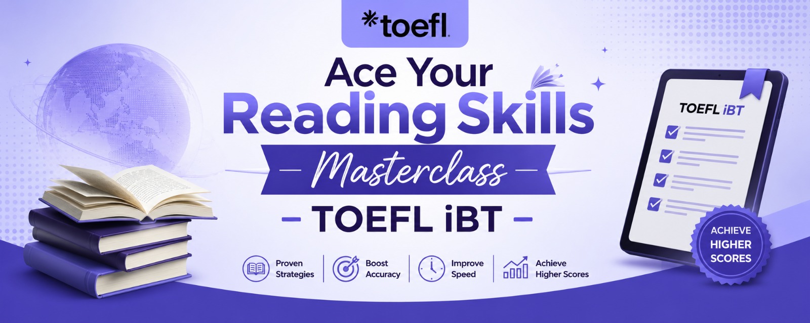 Ace Your Reading Skills Masterclass - TOEFL iBT