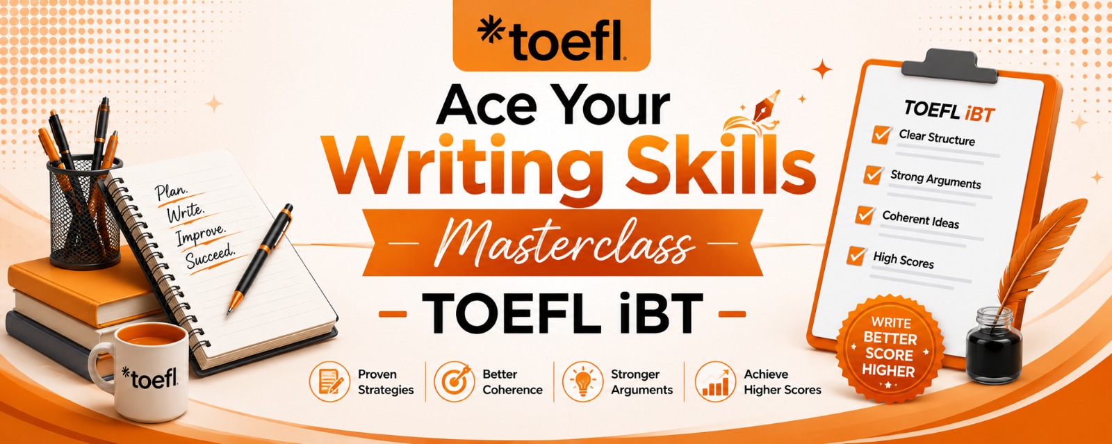 Ace Your Writing Skills Masterclass - TOEFL iBT