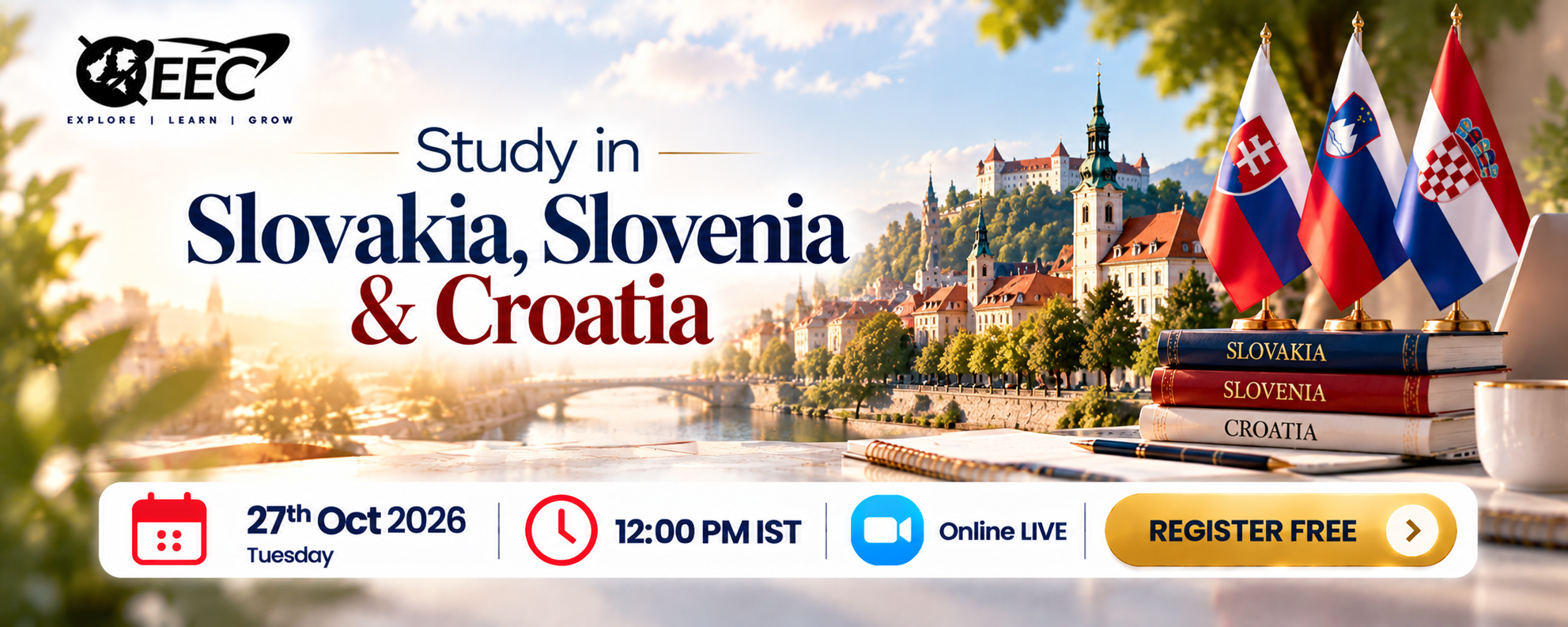Study in Slovakia/ Slovania & Crotia - EEC GUIDANCE WEBINAR