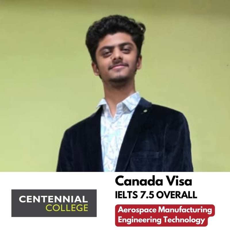 EEC student's Canada study visa approved — Centennial College, Aerospace Manufacturing Engineering Technology, IELTS 7.5 overall