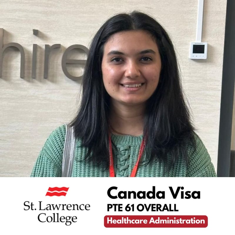 EEC student's Canada study visa approved — St. Lawrence College, Healthcare Administration, PTE 61 overall